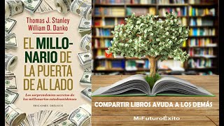 EL MILLONARIO DE LA PUERTA DE AL LADO AUDIOLIBRO COMPLETO [upl. by Fisken]