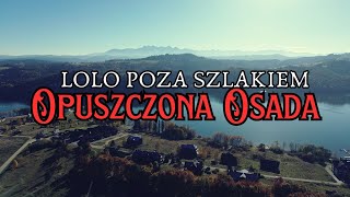 Opuszczona Osada w Pieninach [upl. by Esydnac]