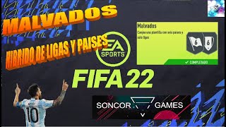 FIFA 22 HIBRIDO DE LIGAS Y PAISES  MALVADOS  FACIL Y BARATO COMPLETADO [upl. by Fonville]