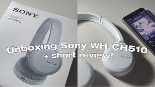 🎧 Unboxing Sony WHCH510 Headphones  short review  🤍 [upl. by Lindo]