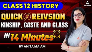 Kinship Caste and Class One Shot  Quick Revision Mind Map  Class 12 History By Anita Maam [upl. by Anircam]