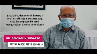 Ungkapan Kasih Dari RD Benyamin Sudarto Untuk Seluruh Umat di Paroki MBSB  Kota Wisata [upl. by Kcarb635]