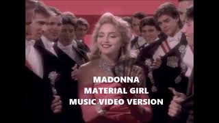 Madonna  Material Girl  Music Video Version [upl. by Obaza]