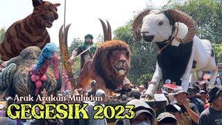 Full Arak Arakan GEGESIK 2023 [upl. by Siskind]