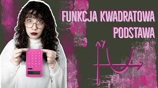 Funkcja Kwadratowa  Podstawa [upl. by Malynda]