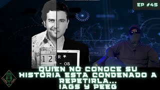 EP 45 PARTE 1 Quien no conoce su historia esta condenado a repetirla IAGS y PEEG [upl. by Basile]