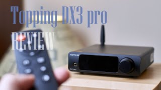 Topping DX3 Pro Review [upl. by Phyllis]