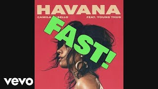 Havana  Camila Cabello  Fast Version [upl. by Wilscam]