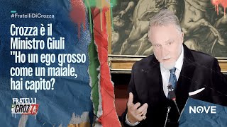 Crozza è il Ministro Giuli quotHo un ego grosso come un maiale hai capito  Fratelli di Crozza [upl. by Ahsaeym560]