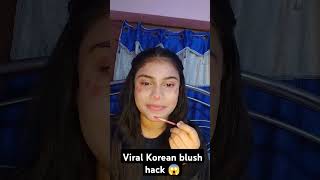 Viral Korean blush hack😱shortsfeed ytshots hack viralshorts shortsviral shorts youtubeshorts [upl. by Nilrah137]