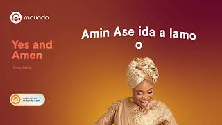 Tope Alabi  Yes and amen [upl. by Barna]