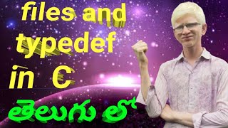 Files and typedef in C language  learn C language in telugu  sidhu tuts [upl. by Ailla]