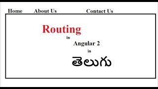 Routing in angular 2 in telugu [upl. by Sivla]