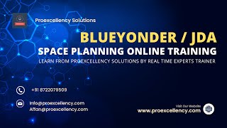 Blueyonder  JDA Space Planning Online training by Industry Experts Trainer by Proexcellency [upl. by Ahseele]