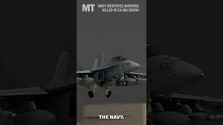 Navy IDs two aviators who died in EA18G Growler crash last week [upl. by Leontina]