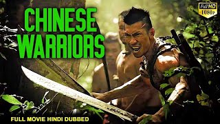 CHINESE WARRIORS  Hollywood Movie Hindi Dubbed  Chinese Action War Movies In Hindi Dubbed Full HD [upl. by Leval]