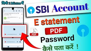 Sbi statement pdf password । How to open sbi statement pdf password । Sbi bank e statement password [upl. by Kwok]