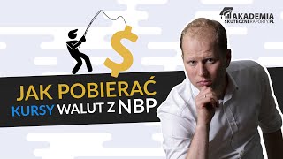 Jak automatycznie pobierać kursy walut z NBP  Kurs Pobieranie danych w Excelu dla finansistów [upl. by Elman504]