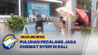 30 Pecalang Patroli Jaga Khidmat Nyepi di Badung Bali [upl. by Aekan]