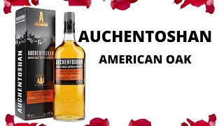 Auchentoshan American Oak  Whisky Review [upl. by Cindy]