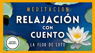 Meditación Guiada Relajante con Cuento 🌸 Sanación Emocional Calma tu Mente y Florece Paz Interior [upl. by Gaddi]