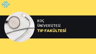 Koç Üniversitesi  Tıp Fakültesi  Tıp Fakültesi Başarı Sırası Taban Puanları İş İmkanları Maaş [upl. by Hbaruas486]