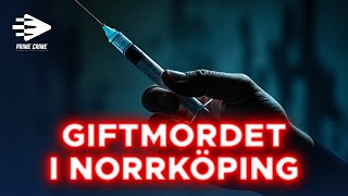 GIFTMORDET I NORRKÖPING  HELA RÄTTEGÅNGEN [upl. by Ennaecarg409]