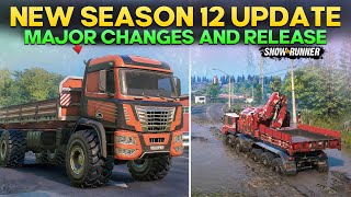 New Season 12 Update Release on All Platforms and All Major Changes in SnowRunner Everything to Know [upl. by Aibar]