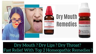 Dry Mouth Top 2 Homeopathic Medicine Dry Throat Best Homeopathic Treatment Xerostomia Treatment [upl. by Avera710]