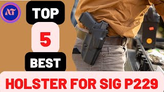 BEST HOLSTER FOR SIG P229 [upl. by Meean]