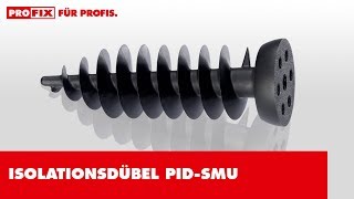 Isolationsdübel Universal PROFIX PIDSMU [upl. by Acissev]