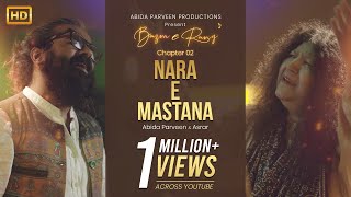 NARA E MASTANA  Abida Parveen amp Asrar  BazmeRang Chapter 2  Official Video [upl. by Frisse]