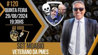 Sgt Moabio  Veterano da PMES  POWBANG CAST 120 [upl. by Jordison]