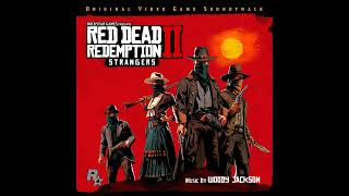 The Widow of Willard’s Rest 2  Red Dead Redemption II Soundtrack Strangers [upl. by Nelrah234]