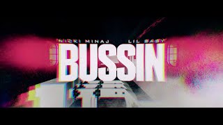 Nick Minaj  Bussin feat Lil Baby Official Lyric Video [upl. by Nauqit]