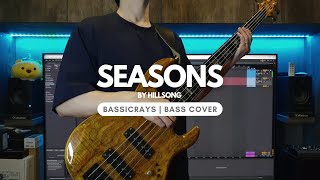 Seasons  Hillsong  Bass Cover 4K [upl. by Lecram]