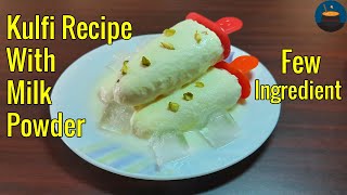 Kulfi Recipe with Milk Powder  Homemade Milk Powder Kulfi  Milk Powder ki Kulfi  Kulfi Recipe [upl. by Pepillo547]