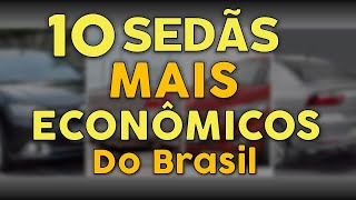 SEDANS MAIS ECONOMICOS DO BRASIL 2020 [upl. by Audun218]