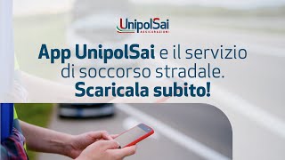 App UnipolSai e il servizio di soccorso auto Scaricala ora [upl. by Layor]