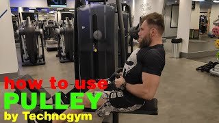 How to use PULLEY by Technogym [upl. by Ymmik]