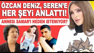 Özcan Deniz Seren Serengili evine davet etti ve tüm yaşananları tek tek anlattı [upl. by Lodi]