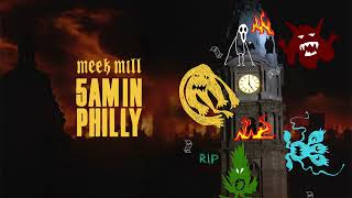 Meek Mill  5AM IN PHILLY Official Art Track [upl. by Aime820]