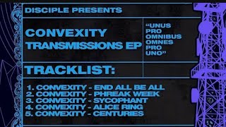 CONVEXITY  Transmissions EP DISCIPLE PREVIEW [upl. by Henrik]