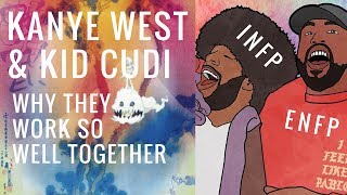 Why Kanye West amp Kid Cudi Work So Well Together ENFPINFP [upl. by Manella101]