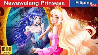 Nawawalang Prinsesa 👰❓ Lost Princess in Filipino ️🌜 WOAFilipinoFairyTales [upl. by Akselav]