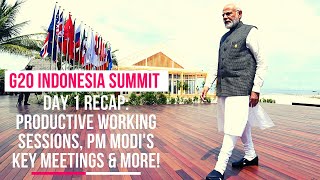 G20 Indonesia Summit day 1 recap Productive working sessions PM Modis key meetings amp more [upl. by Madian]