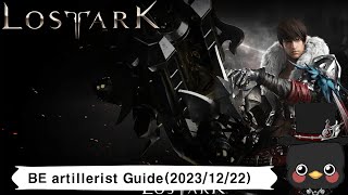 KRLostark Barrage Artillerist Guide updated 20231222 after 24 nerf [upl. by Elakram]