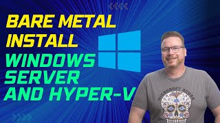 Bare Metal Install Windows Server and HyperV [upl. by Carissa620]