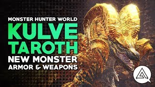 Monster Hunter  NEW MONSTER Kulve Taroth Weapons amp Armor [upl. by Let]