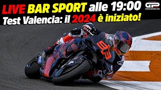 LIVE Bar Sport alle 1900  Test Valencia il 2024 è iniziato [upl. by Vaden692]